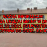 Kasa Urzędu Gminy w dniu 31.12.2021 czynna do godz. 10:00