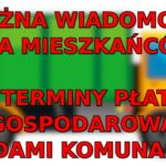 Nowe terminy płatności za gospodarowanie odpadami komunalnymi