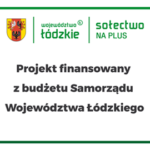 Projekt finansowany z budżetu Samorządu Województwa Łódzkiego